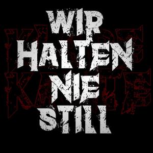 Wir halten nie still