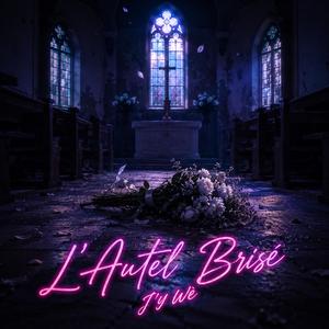 L'Autel Brisé