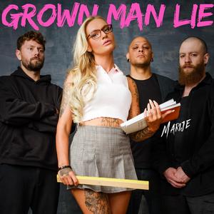 Grown Man Lie