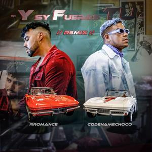 Y Si Fueras Tu (feat. CODENAME CHOCO) (Remix) (Remix)
