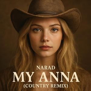 My Anna (Country Remix)