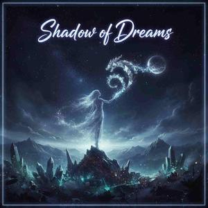 Shadow of Dreams
