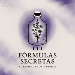 Fórmulas Secretas; Botánica, amor y bebida