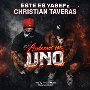 Andamos Con Uno (feat. Christian Taveras)