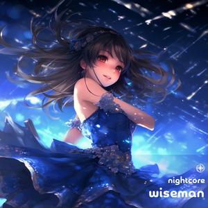 Wiseman (Nightcore)
