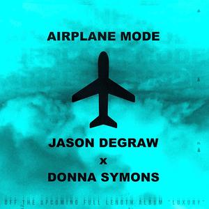 Airplane Mode (feat. Donna Symons)