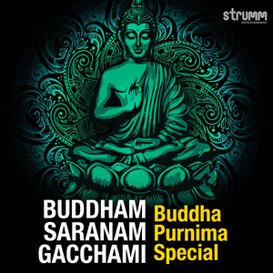 Buddham Saranam Gacchami