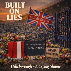 Hillsborough (A Crying Shame)
