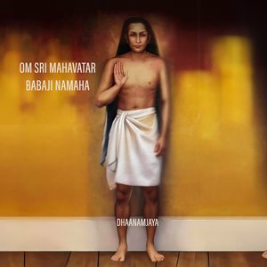 Om Sri Mahavatar Babaji Namaha
