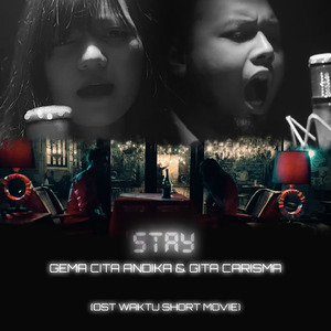 Stay (Original Soundtrack From "Waktu" -Short Movie)