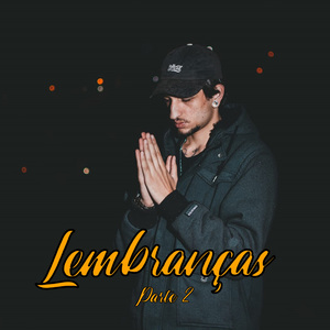 Lembranças, Pt. 2