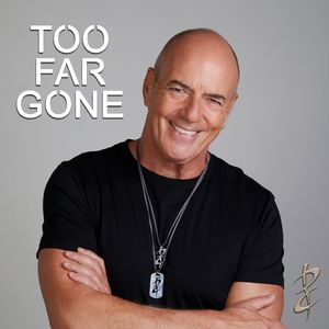 Too Far Gone (Single)