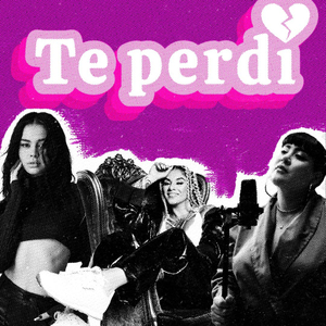 Te Perdí