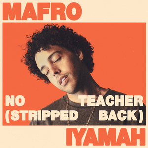 No Teacher (Stripped Back)