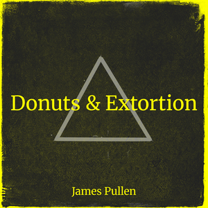 Donuts & Extortion