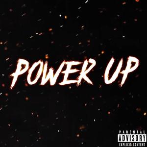 POWER UP (feat. 1Spiff, 1Sauce & KIID RESE)