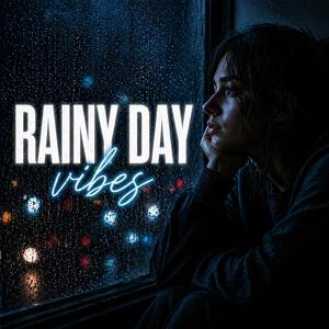 Rainy day vibes