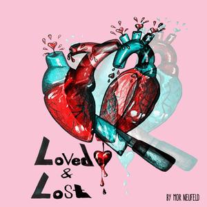 Loved and Lost (feat. Jony Kish)