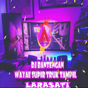 Dj Bantengan Wayae Supir Truk Tampil