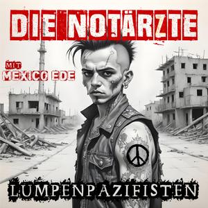 Lumpenpazifisten (feat. Mexico Ede)