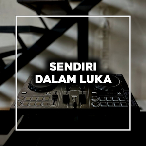 Sendiri Dalam Luka