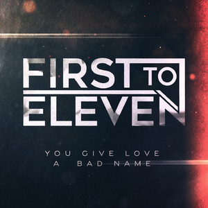 You Give Love a Bad Name