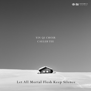 Let All Mortal Flesh Keep Silence