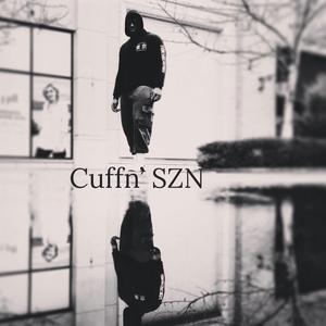 Cuffn' SZN