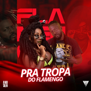 Pra Tropa do Flamengo