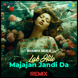 Lak Hile Majajan Jandi Da - Remix
