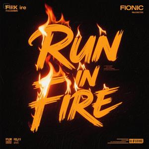 Run In Fire