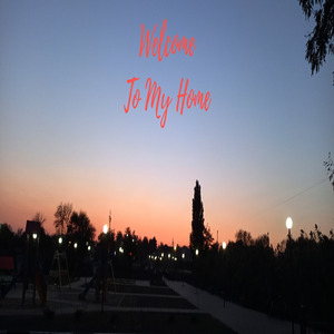 Welcome to My Home