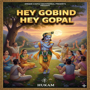 Hey Gobind Hey Gopal