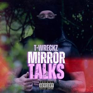 Mirror Talks
