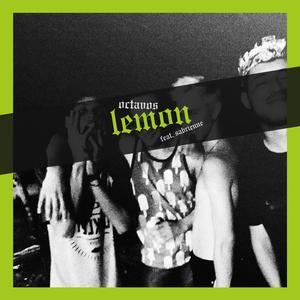 Lemon (feat. Sabrienne)