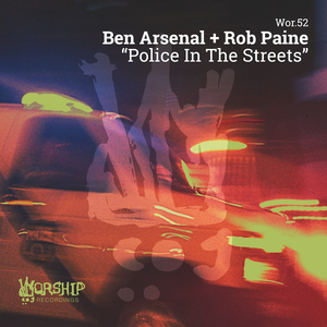 Police in the Streets (Ben Arsenal Tech Version)