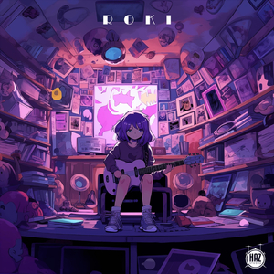 Roki (feat. 长乐Raku, 辉夜姬想让我写代码 & 酯基)