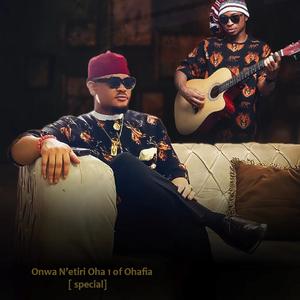 Onwanétirioha 1 Of Ohafia