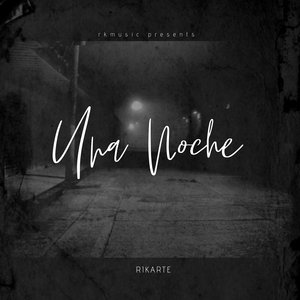 Una Noche