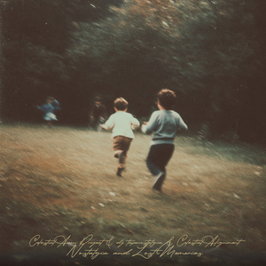 Nostalgia and Lost Memories