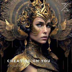 Cheating On You
