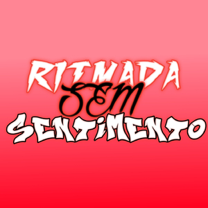 RITMADA SEM SENTIMENTO