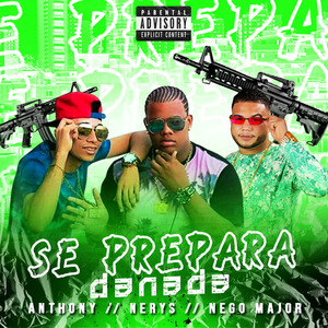 Se Prepara Danada