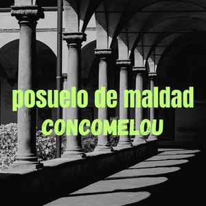 Posuelo de Maldad