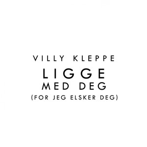 Ligge med deg (For jeg elsker deg)