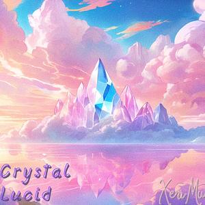 Crystal Lucid