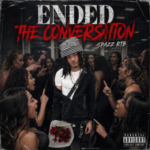 Ended The Conversation