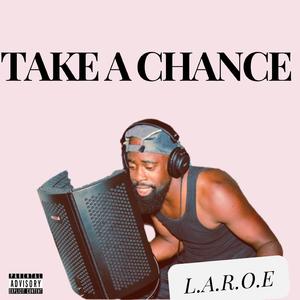 Take A Chance