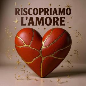 Riscopriamo l'amore