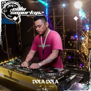 Dola (Edhi Super Kips Breakbeat)